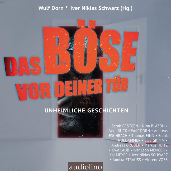 Das Böse vor deiner Tür - Sarah Bestgen, Nina Blazon, Vera Buck, Andreas Eschbach, Thomas Finn