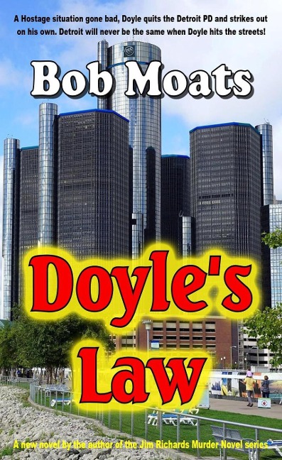 Doyle's Law (Arthur Doyle, P.I. Series, #1) - Bob Moats