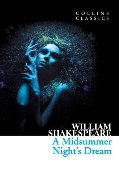 A Midsummer Night's Dream - William Shakespeare