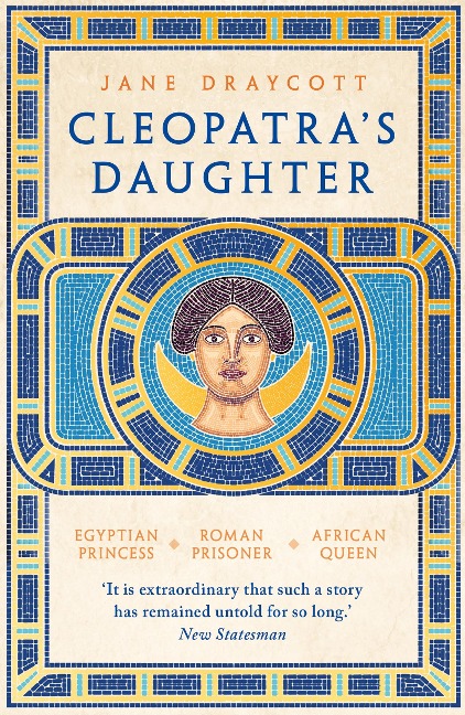 Cleopatra's Daughter - Jane Draycott