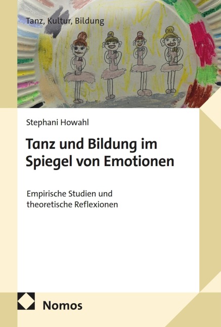 Tanz und Bildung im Spiegel von Emotionen - Stephani Howahl