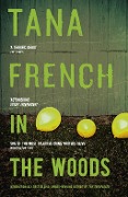 Cover-Bild zum Titel 'In the Woods' von 'Tana French'