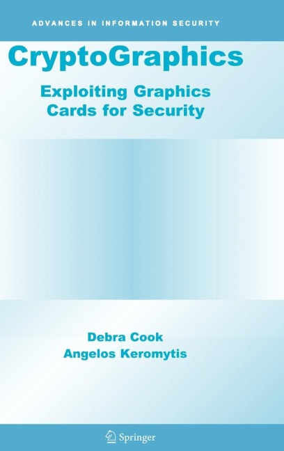 CryptoGraphics - Debra Cook, Angelos D. Keromytis
