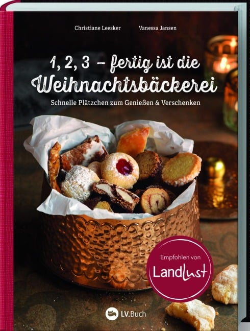 1,2,3 - fertig ist die Weihnachtsbäckerei - Christiane Leesker