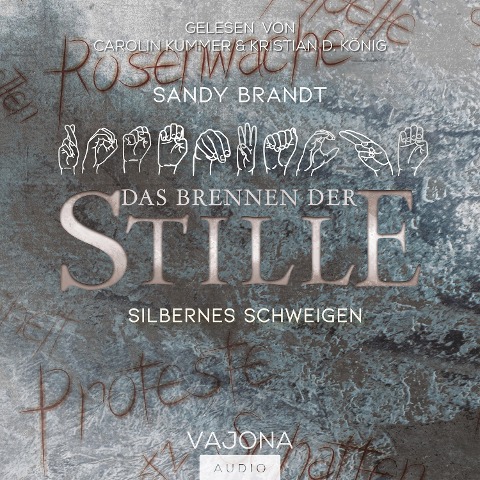 DAS BRENNEN DER STILLE - Silbernes Schweigen (Band 2) - Sandy Brandt