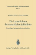 Cover-Bild zum Titel 'Die Lymphobahnen der menschlichen Schilddrüse' von 'C. Herberhold, W. Eickhoff'