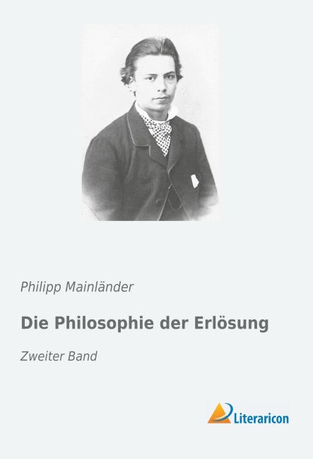 Die Philosophie der Erlösung - Philipp Mainländer