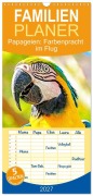 Cover-Bild zum Titel 'Familienplaner 2027 - Papageien: Farbenpracht im Flug mit 5 Spalten (Wandkalender, 21 x 45 cm) CALVENDO' von 'Calvendo'