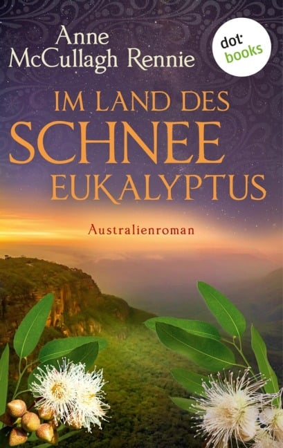 Im Land des Schnee-Eukalyptus - Anne McCullagh Rennie