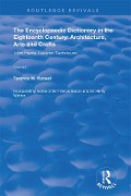 Cover-Bild zum Titel 'The Encyclopaedic Dictionary in the Eighteenth Century: Architecture, Arts and Crafts: v. 1: John Harris and the Lexicon Technicum' von 'Terence M. Russell'