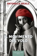 Cover-Bild zum Titel 'Il movimento del volo' von 'Antonella Sbuelz'