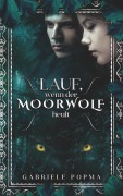 Cover-Bild zum Titel 'Lauf, wenn der Moorwolf heult' von 'Gabriele Popma'
