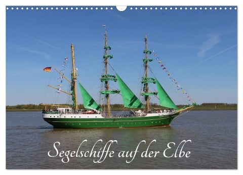 Segelschiffe auf der Elbe (Wandkalender 2025 DIN A3 quer), CALVENDO Monatskalender - Eckhard K. Schulz