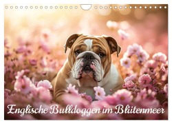 Cover-Bild zum Titel 'Englische Bulldoggen im Blütenmeer (Wandkalender 2026 DIN A4 quer), CALVENDO Monatskalender' von 'Ally Bee'