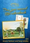 Das Lenormand-Märchenbuch - Tanja Schäfer, Amara Yachour
