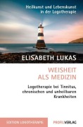 Cover-Bild zum Titel 'Weisheit als Medizin' von 'Elisabeth Lukas'