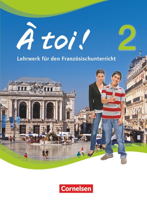 À toi! 2. Schülerbuch - Gertraud Gregor, Walpurga Herzog, Catherine Jorißen, Alexander Kraus, Catherine Mann-Grabowski