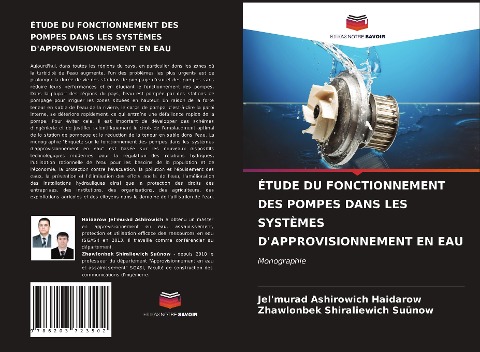 ÉTUDE DU FONCTIONNEMENT DES POMPES DANS LES SYSTÈMES D'APPROVISIONNEMENT EN EAU - Jel'murad Ashirowich Haidarow, Zhawlonbek Shiraliewich Suünow