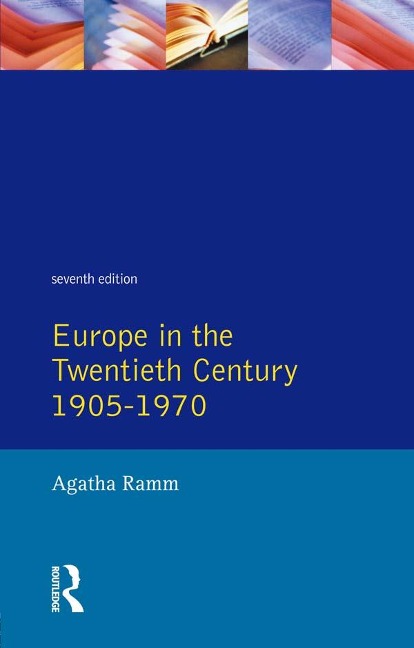 Grant and Temperley's Europe in the Twentieth Century 1905-1970 - Arthur James Grant, H. W. V. Temperley, Agatha Ramm