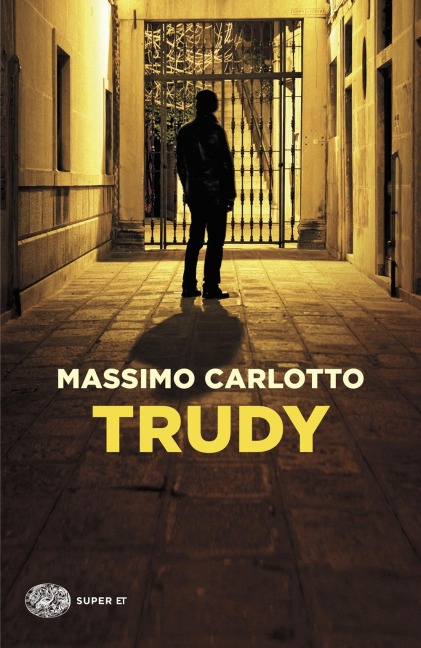 Trudy - Massimo Carlotto
