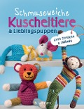 Schmuseweiche Kuscheltiere & Lieblingspuppen - 