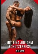 Cover-Bild zum Titel 'Mit Tina auf dem Schutzenfest' von 'Mia Graf'