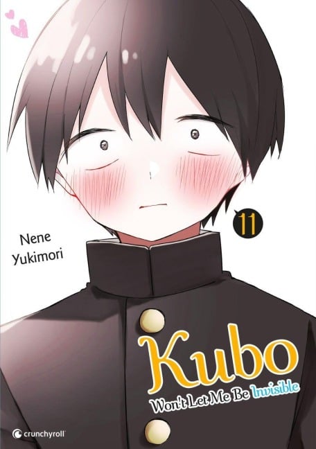 Kubo Won't Let Me Be Invisible - Band 11 - Nene Yukimori