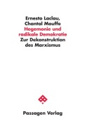 Cover-Bild zum Titel 'Hegemonie und radikale Demokratie' von 'Ernesto Laclau, Chantal Mouffe'