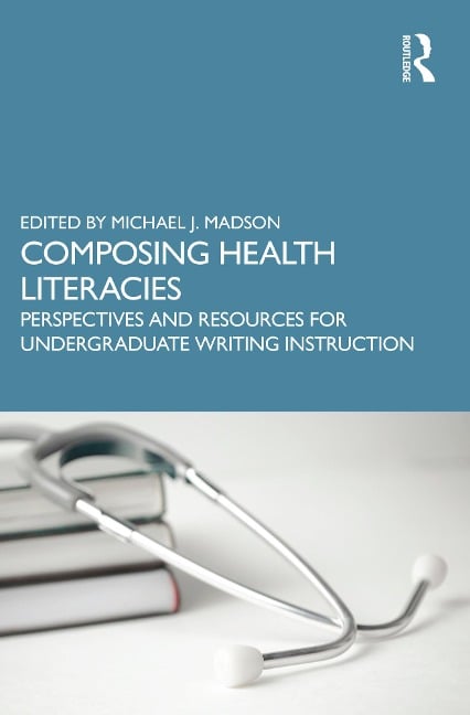 Composing Health Literacies - 