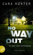 Cover-Bild zum Titel 'No Way Out - Es gibt kein Entkommen' von 'Cara Hunter'
