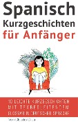 Cover-Bild zum Titel 'Spanisch: Kurzgeschichten für Anfänger (mit Audioaufnahmen)' von 'Claudia Orea'