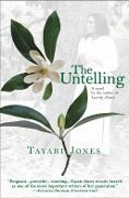 Cover-Bild zum Titel 'The Untelling' von 'Tayari Jones'