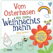 Cover-Bild zum Titel 'Vom Osterhasen bis zum Weihnachtsmann' von 'Marie Garbsen'