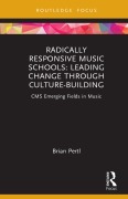 Cover-Bild zum Titel 'Radically Responsive Music Schools' von 'Brian Pertl'