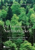 Cover-Bild zum Titel 'Die Erfindung der Nachhaltigkeit' von ''