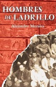 Cover-Bild zum Titel 'Hombres de Ladrillo' von 'Alejandro Morales'