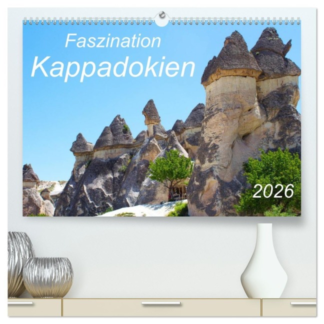 Faszination Kappadokien (hochwertiger Premium Wandkalender 2026 DIN A2 quer), Kunstdruck in Hochglanz - R. Gue. R. Gue.