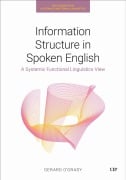 Cover-Bild zum Titel 'Information Structure in Spoken English' von 'Gerard O'Grady'