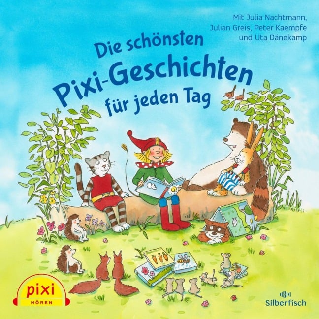 Pixi Hören: Die schönsten Pixi-Geschichten für jeden Tag - Margit Auer, Rüdiger Paulsen, Katharina E. Volk