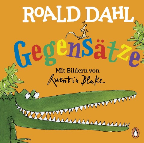 Roald Dahl - Gegensätze - Roald Dahl