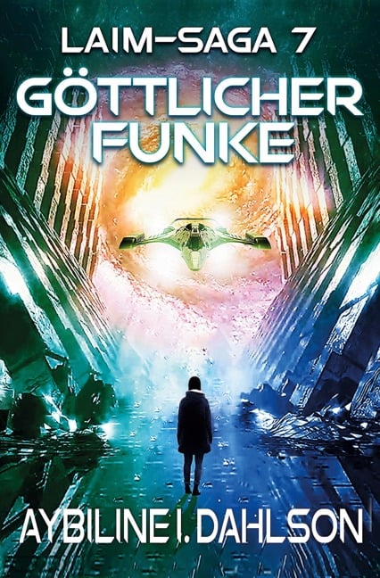 Göttlicher Funke - Aybiline I. Dahlson