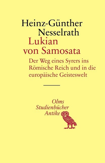 Lukian von Samosata - Heinz-Günther Nesselrath