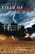 Cover-Bild zum Titel 'Field of Screams' von 'Mickey Bradley, Dan Gordon'