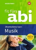 Fit fürs Abi Musik Oberstufenwissen - Jürgen Rettenmaier