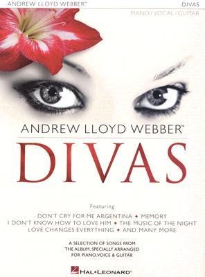 Andrew Lloyd Webber: Divas - Andrew Lloyd Webber