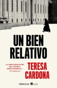 Cover-Bild zum Titel 'Un bien relativo' von 'Teresa Cardona'