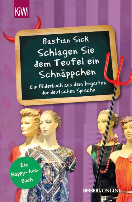 "Schlagen Sie dem Teufel ein Schnäppchen" - Bastian Sick