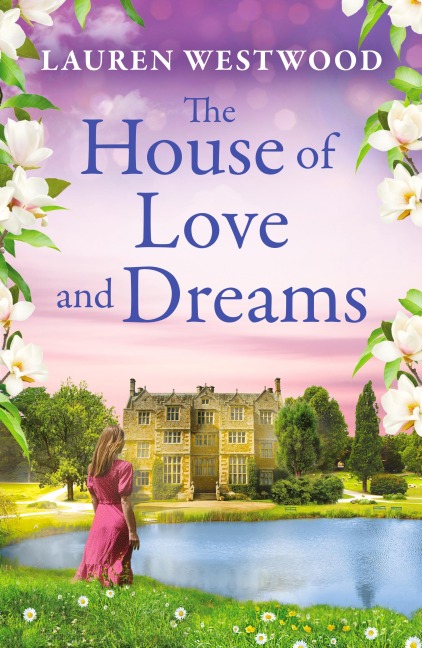 The House of Love and Dreams - Lauren Westwood