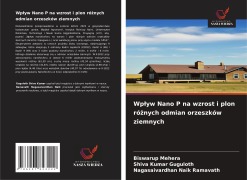 Cover-Bild zum Titel 'Wp¿yw Nano P na wzrost i plon ró¿nych odmian orzeszków ziemnych' von 'Biswarup Mehera, Shiva Kumar Guguloth, Nagasaivardhan Naik Ramavath'