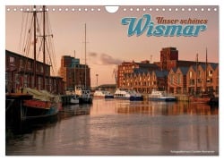 Cover-Bild zum Titel 'Unser schönes Wismar (Wandkalender 2026 DIN A4 quer), CALVENDO Monatskalender' von 'Carsten Rennecke'
